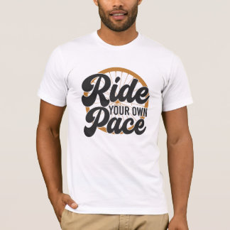 T-shirt Faire du vélo à votre propre rythme