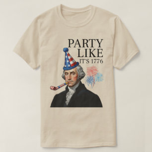 T-shirt Faire la fête comme en 1776