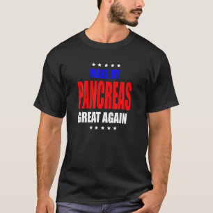 T-shirt Faire mes pancréas Grand Diabète Diabétique Typ