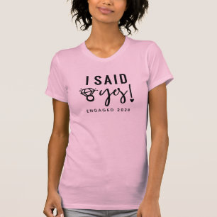 T-shirt Faire-part Engagé J'Ai Dit Oui Engagé Année