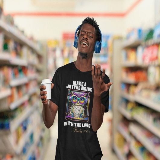 T-shirt Faire un bruit joyeux foi chrétienne