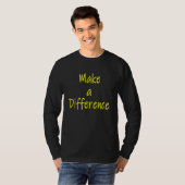 T-shirt Faire une différence Motivation Inspiration Succe (Devant entier)