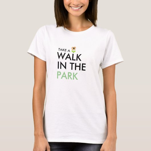 T-shirt Faire une promenade dans le parc (Devant)