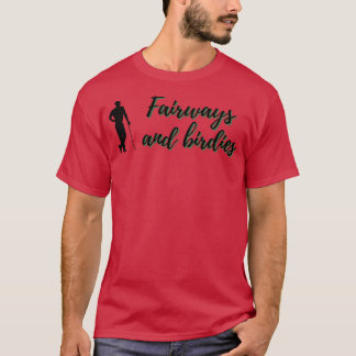 T-shirt Fairways Et Birdies Gold Design