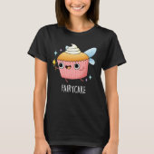 T-shirt Fairy Cake Funny Cupcake Pun Dark BG (Devant)