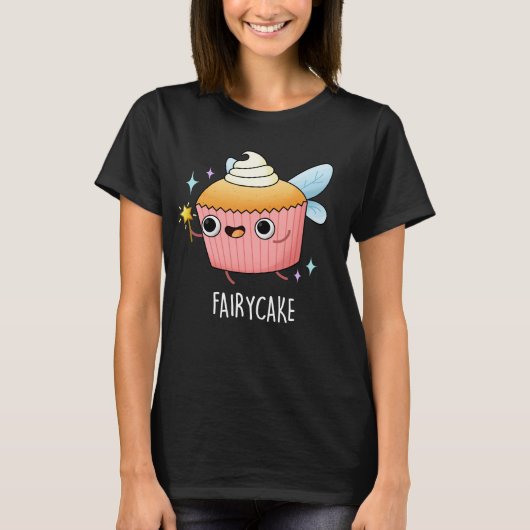 T-shirt Fairy Cake Funny Cupcake Pun Dark BG (Devant)