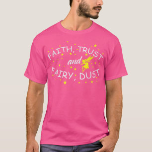 T-shirt Fairy Faith Trust and Fairy Dust