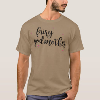 T-shirt Fairy Godmère2, Joli cadeau