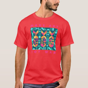 T-shirt Fais de l'art pas la guerre garçon