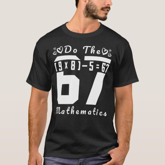 T-shirt Fais Le Calcul 67 (Devant)