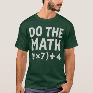 T-shirt Fais Le Calcul 67 Meme