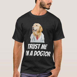 T-shirt Fais-moi confiance, je suis un Dogtor, design sarc