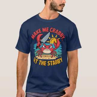 T-shirt Fais Moi Crustacé Saison De Dessin Animé Humoristi