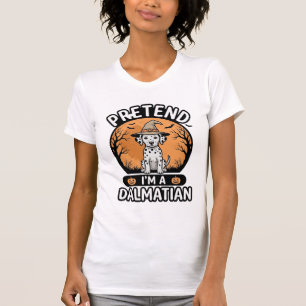 T-shirt Fais semblant que je suis un chien dalmatien d'Hal