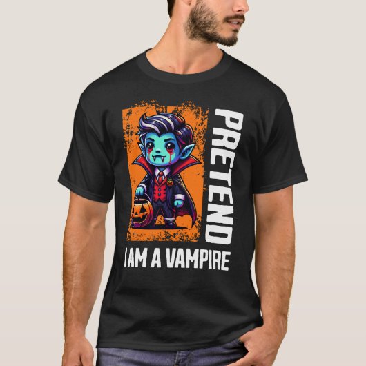 T-shirt Fais semblant que je suis un vampire (Devant)