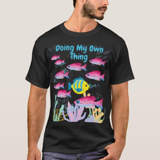 T-shirt Faisant ma propre chose, joli poisson (Devant)