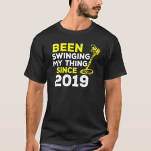 T-shirt Faisant Tourner Mon Truc Depuis 2019 Détecteur de