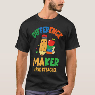T-shirt Faiseur de différence #Prek kEnseignant Enseignant