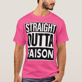T-shirt Faison Nom Stright Outta Faison