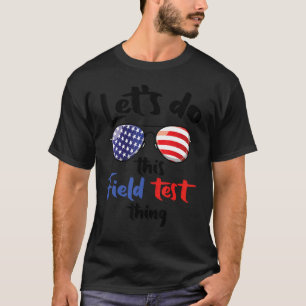 T-shirt Faisons ce test sur le terrain Patriotic Sunglasse