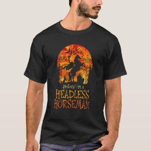 T-shirt Faisons comme si j'étais un cavalier sans tête Têt