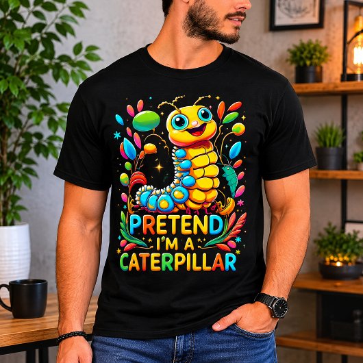 T-shirt Faisons comme si j'étais une chenille