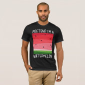 T-shirt Faisons comme si j'étais une pastèque drôle (Devant entier)