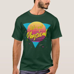 T-shirt Faisons de l'exercice Physique Gymotally Rad 80S v