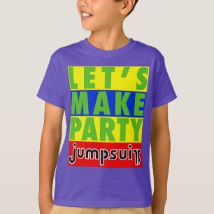 T-shirt Faisons la chemise de partie conçue par six ans