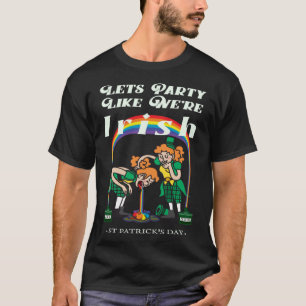 T-shirt Faisons la fête comme nous sommes irlandais - Rain