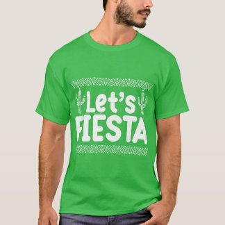 T-shirt Faisons la fête de la fête mexicaine