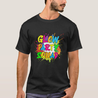 T-shirt Faisons la fête de lueur Splatter Crazy Squad Drôl