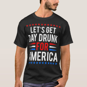 T-shirt Faisons-nous tomber Day Drunk pour l'Amérique, 34