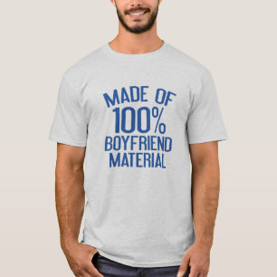 T-shirt Fait De 100% Boyfriend Matériel