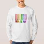 T-shirt Fait de cette façon<br><div class="desc">Fait de cette façon</div>