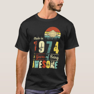 T-shirt Fait En 1974 48e Anniversaire Quarantaine 48 Ans O