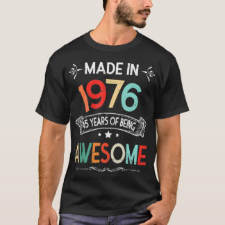 T-shirt Fait En 1976 Joyeux Anniversaire Pour Moi 45 Ans D