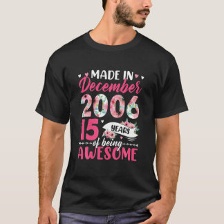 T-shirt Fait En 2006 Décembre Anniversaire 15 Ans D'Être