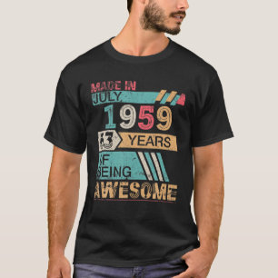 T-shirt Fait En Juillet 1959 Joyeux Anniversaire 63 Ans D'