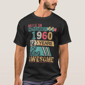 T-shirt Fait En Novembre 1960 Joyeux Anniversaire 62 Ans B