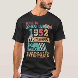 T-shirt Fait En Octobre 1952 Joyeux Anniversaire 70 Ans En