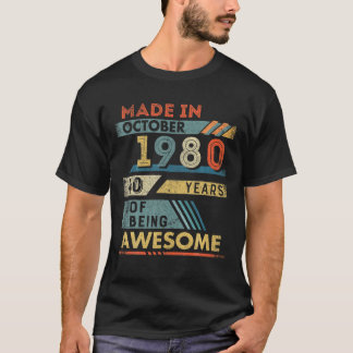 T-shirt Fait en octobre 1980 40 ans 40e anniversaire Gi