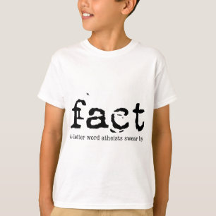 T-shirt FAIT - Les athées à quatre lettres jurent par