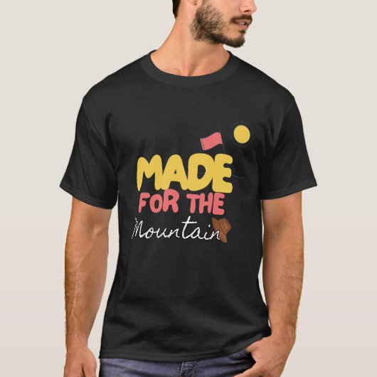 T-shirt fait pour les montagnes (Devant)