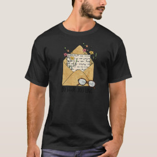 T-shirt Faites ce que vous aimez Enveloppe Fleur sauvage I