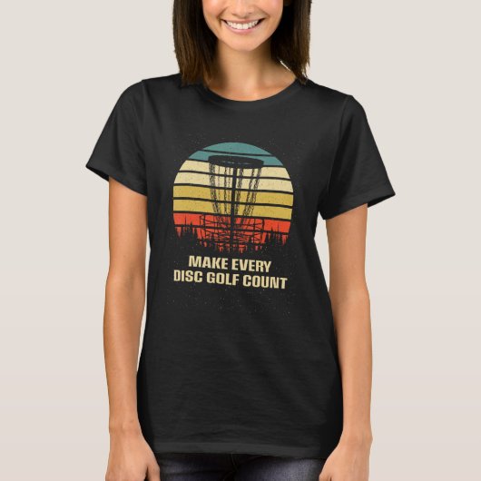 T-shirt Faites Chaque Disque Golf Count Golfer Des Citatio (Devant)