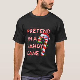 T-shirt Faites comme si je suis un Candy Sucre de canne Cr