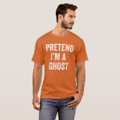 T-shirt Faites comme si je suis un costume d'Halloween pou (Devant entier)