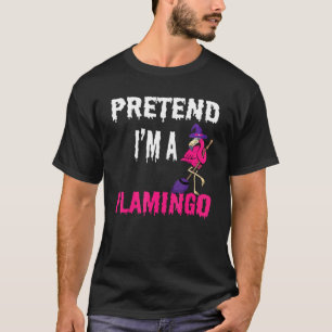 T-shirt Faites comme si je suis un Flamant rose Lazy Eazy