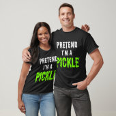 T-SHIRT FAITES COMME SI J'ÉTAIS UN CORNICHON (Unisexe)